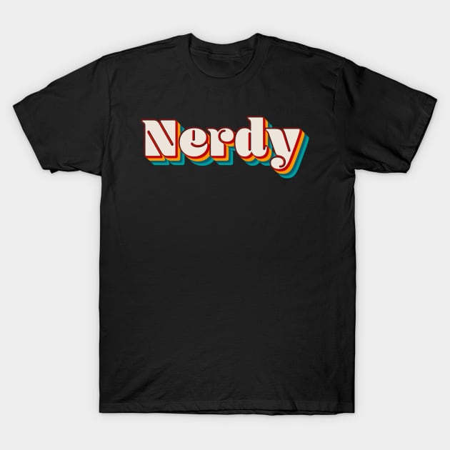 Nerdy T-Shirt by n23tees